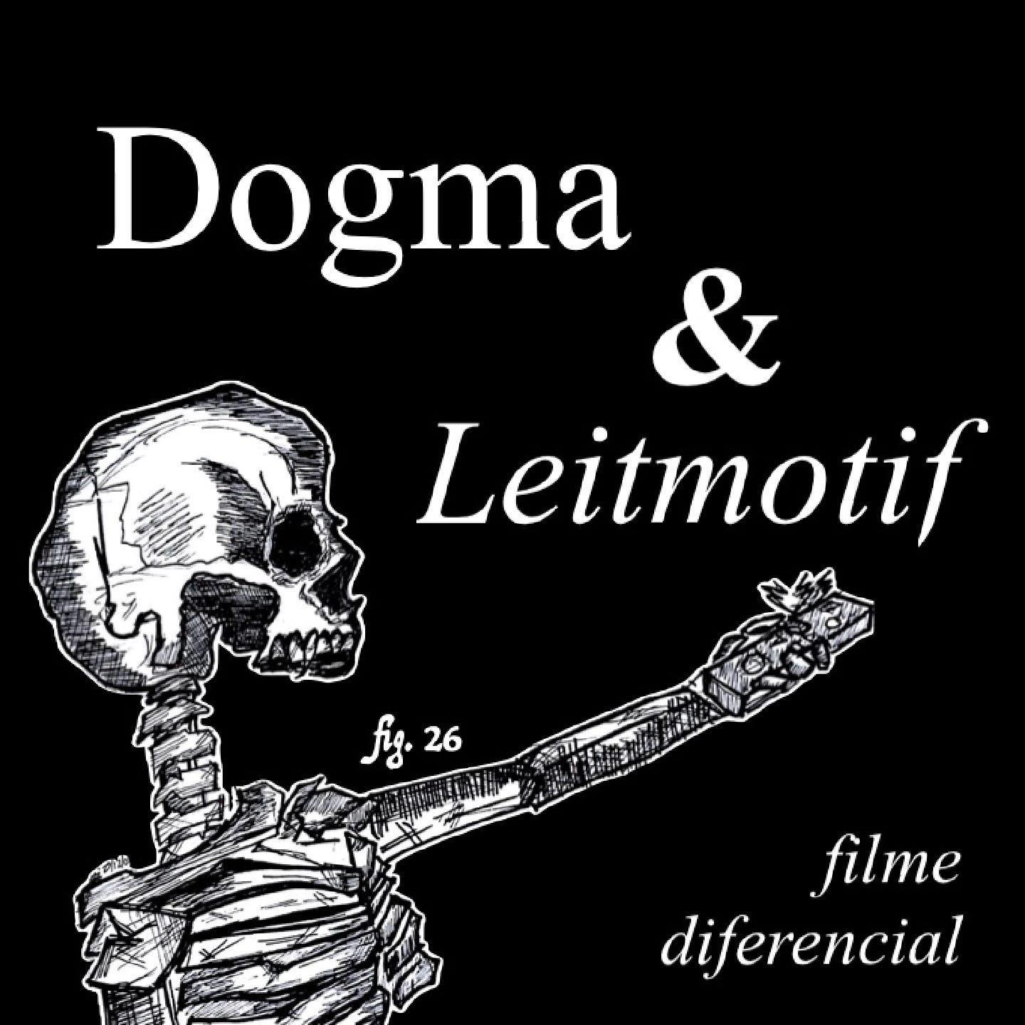 Dogma & Leitmotif