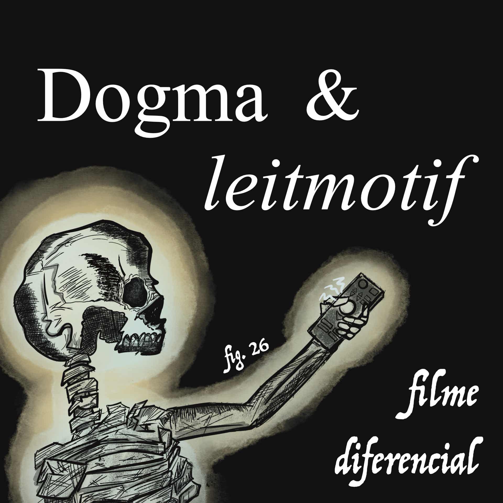 Dogma & Leitmotif