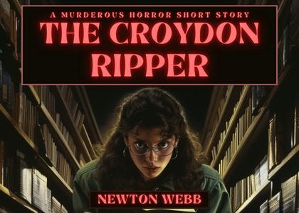 PF-020: The Croydon Ripper by Newton Webb PF-020: The Croydon Ripper by Newton Webb