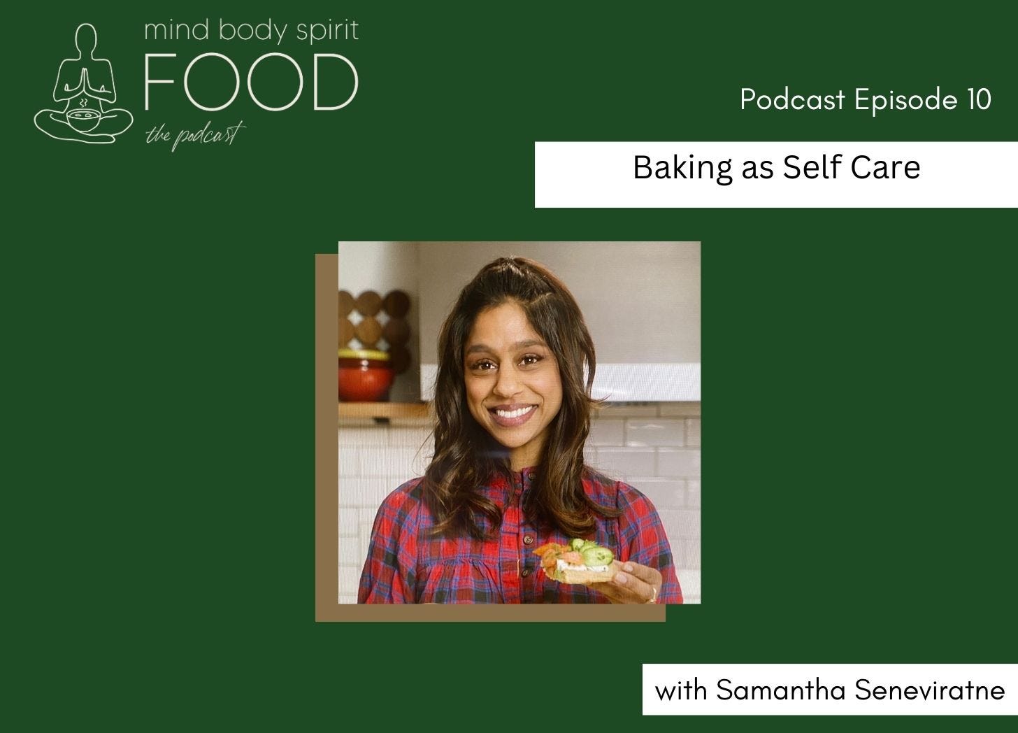 Baking as Self Care with Samantha Seneviratne