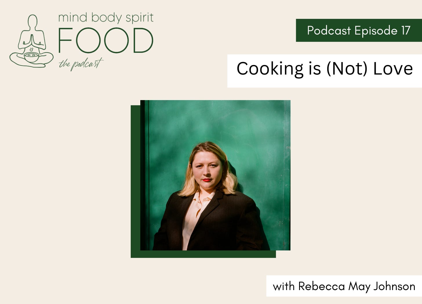 Cooking is (Not) Love with Rebecca May Johnson