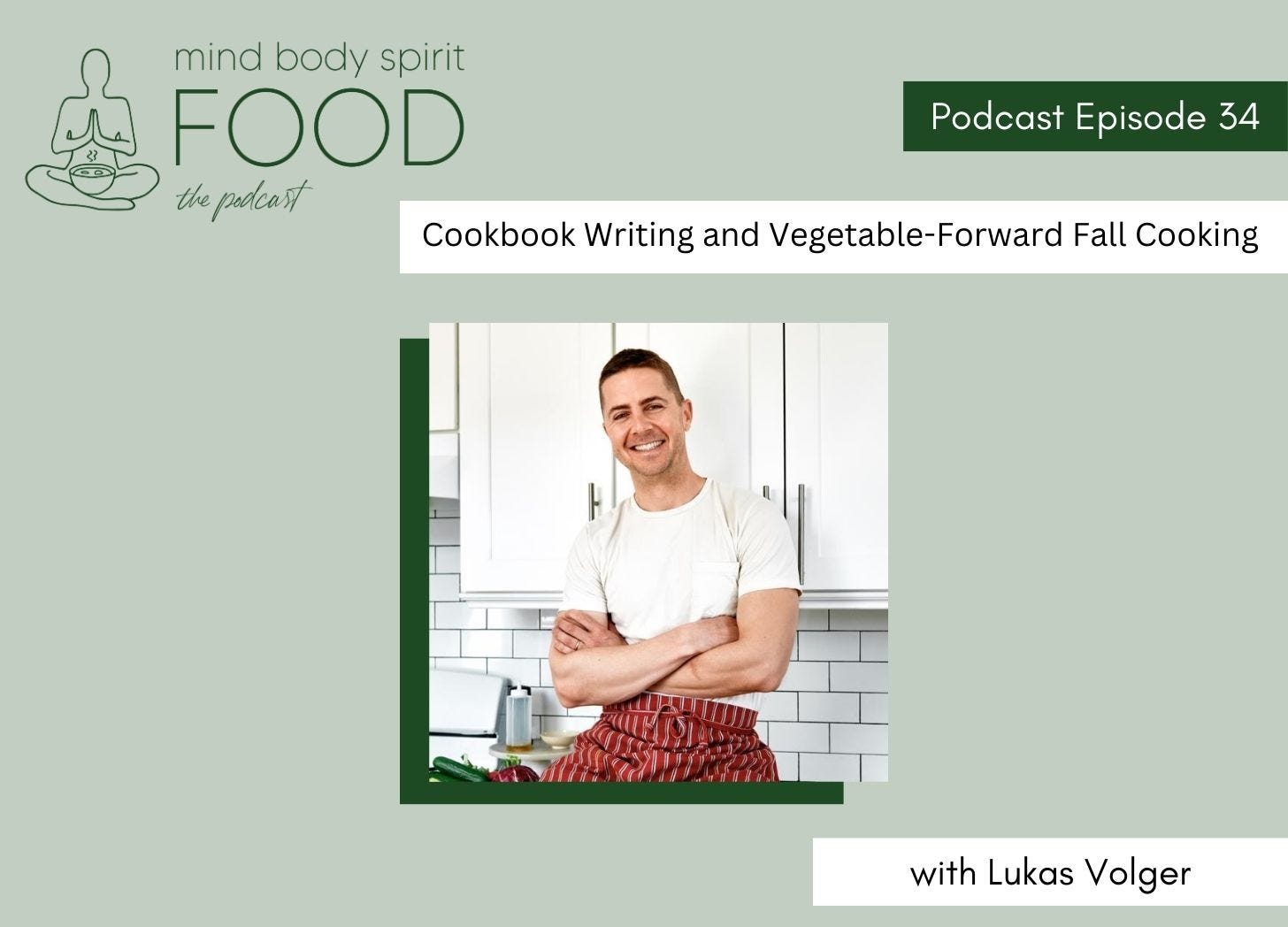 Cookbook Writing and Vegetable-Forward Fall Cooking 