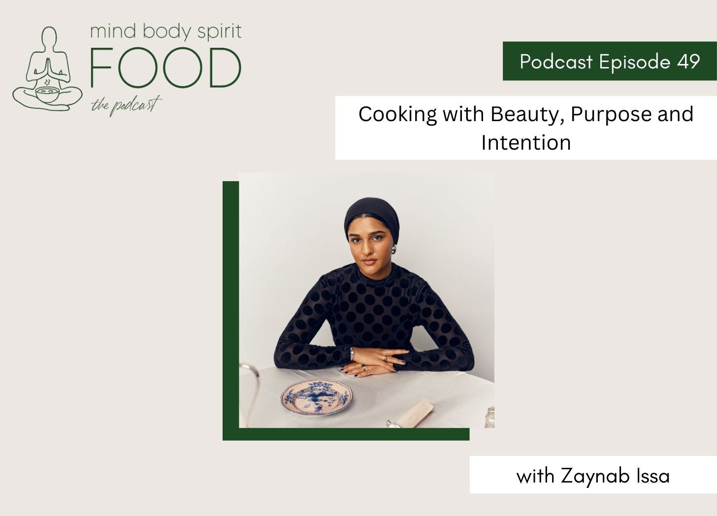 Mind, Body, Spirit, FOOD Podcast