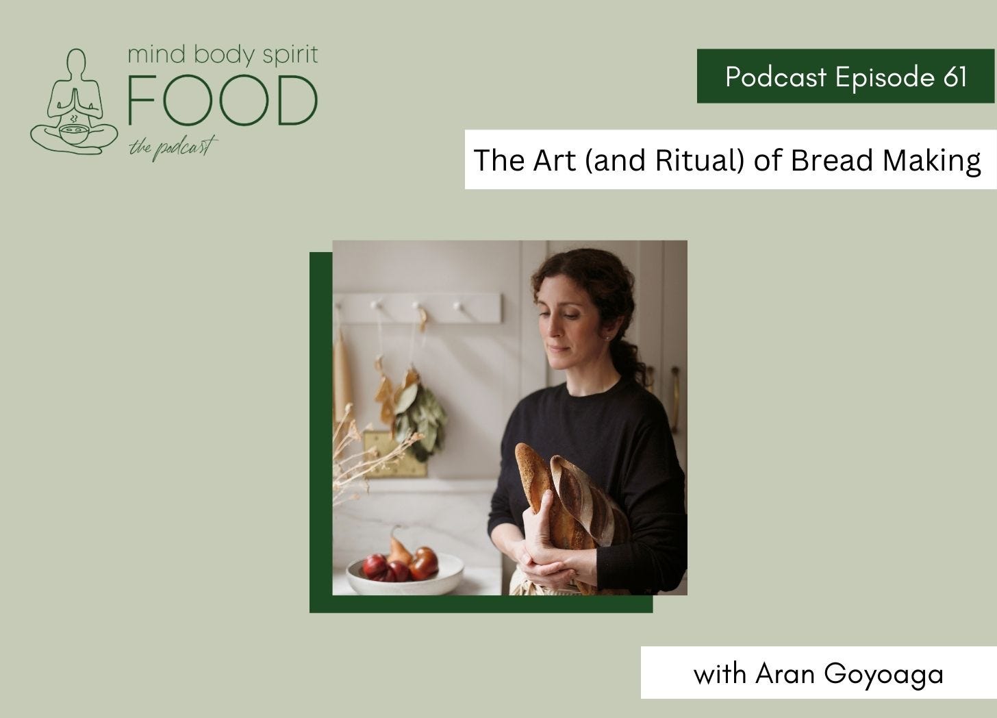 The Art (and Ritual) of Bread Making