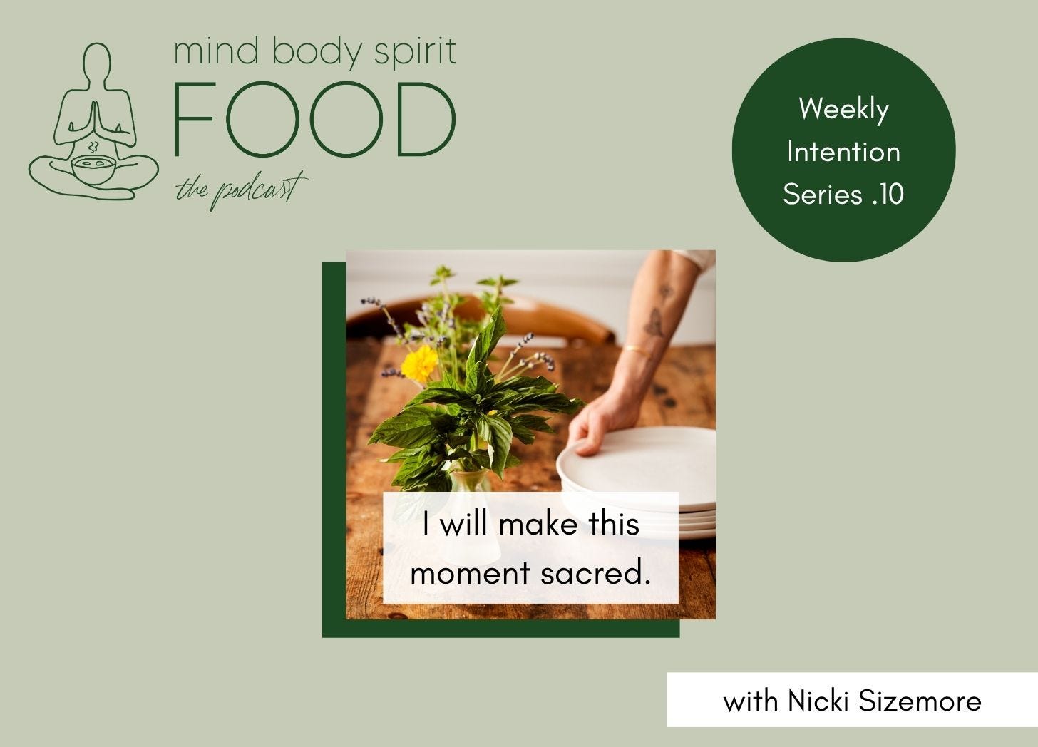 I Will Make This Moment Sacred