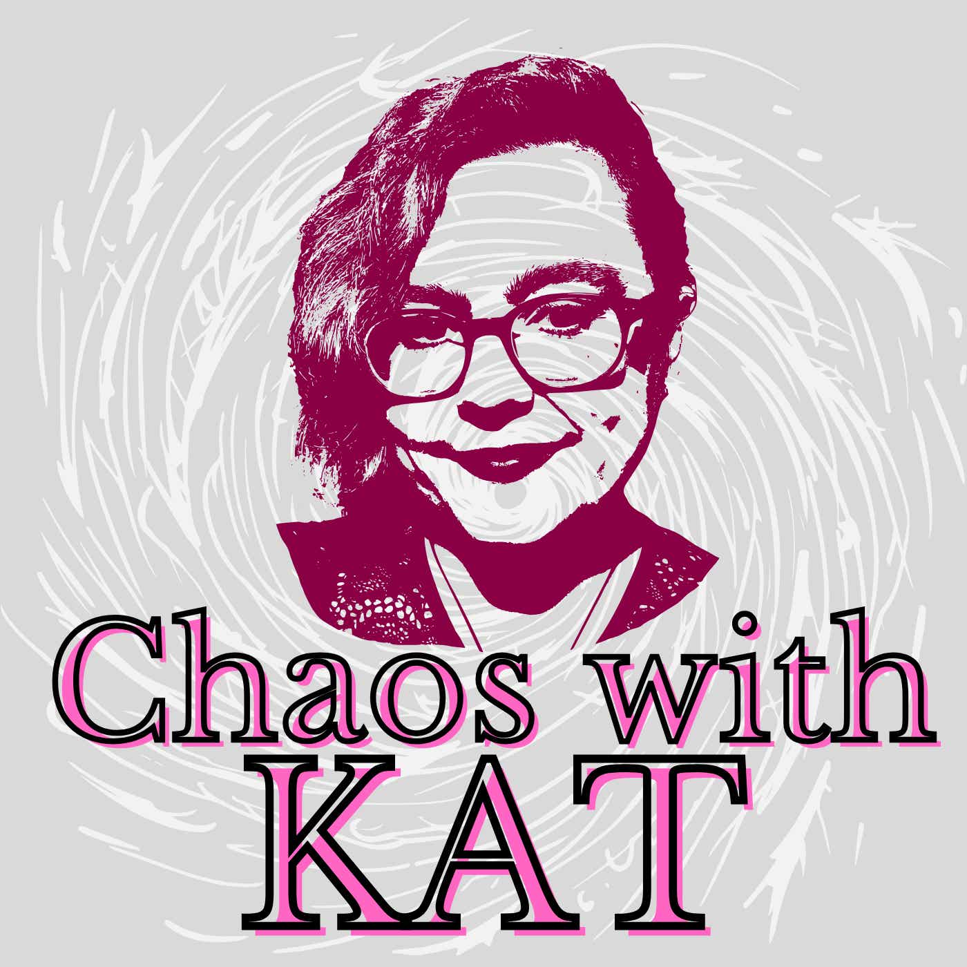 Chaos With Kat