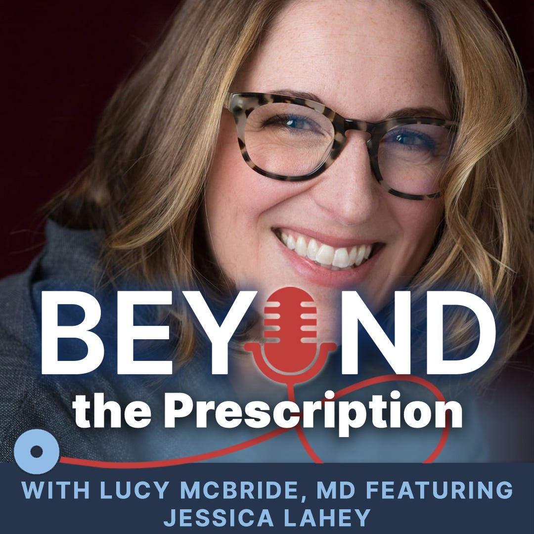 Beyond the Prescription