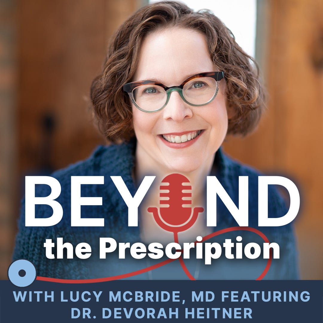 Beyond the Prescription