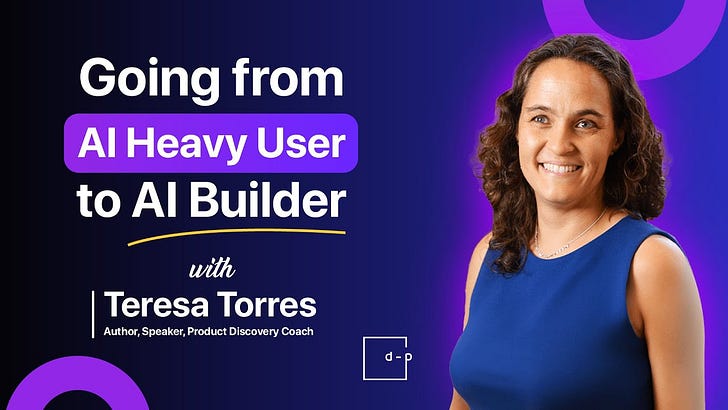 What Teresa Torres Learned Going from AI Heavy User to AI Builder episode artwork