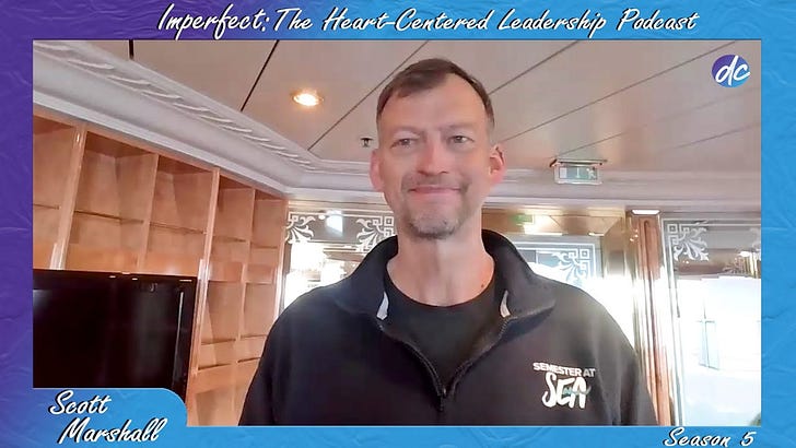 Episode 323: Leadership at Sea: Heart-Centered Decisions with Scott Marshall Episode 323: Leadership at Sea: Heart-Centered Decisions with Scott Marshall