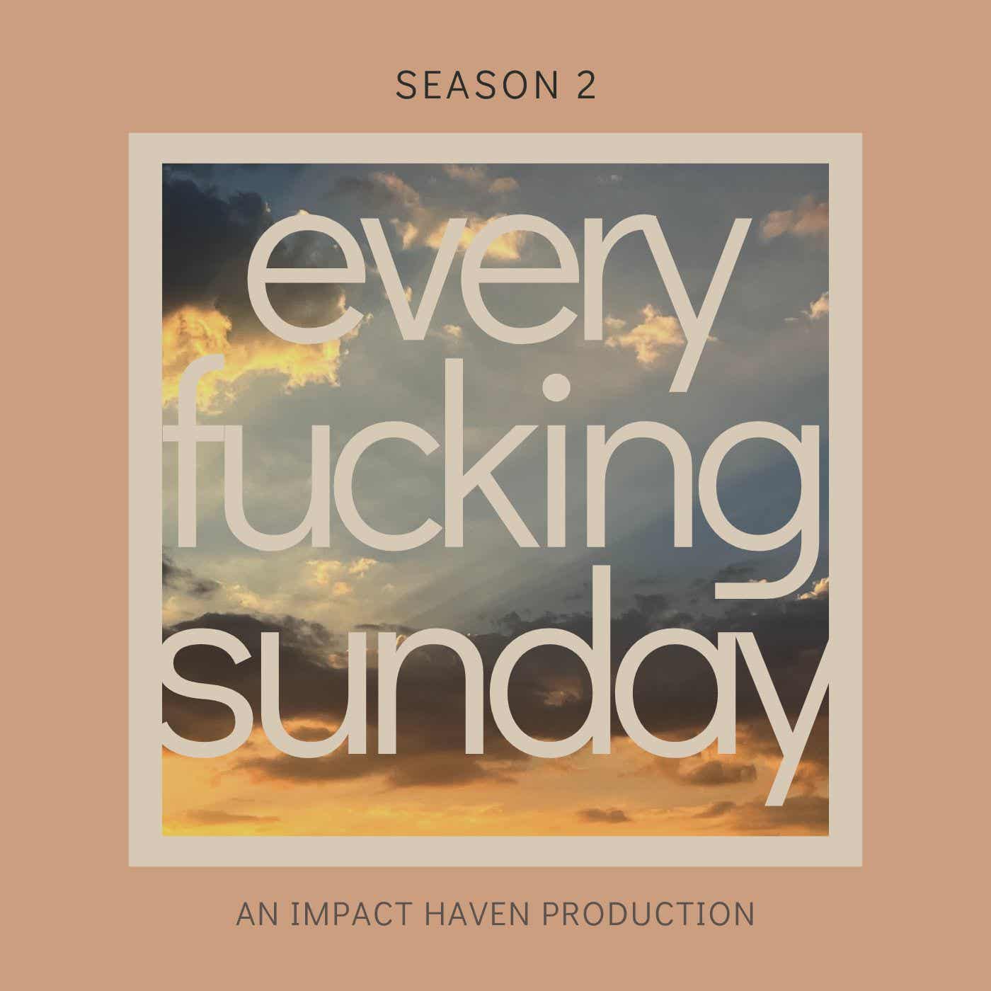 Every Fucking Sunday podcast artwork