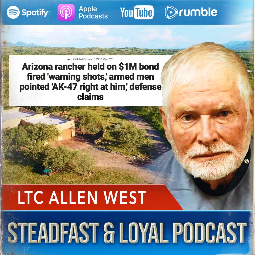 Allen West | Steadfast & Loyal Podcast