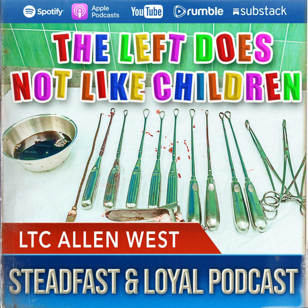 Allen West | Steadfast & Loyal Podcast