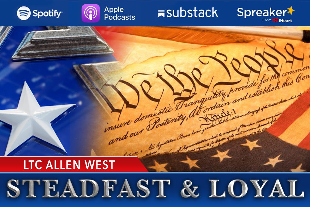 Allen West | Steadfast & Loyal | A Reading of the Declaration of Independence episode artwork