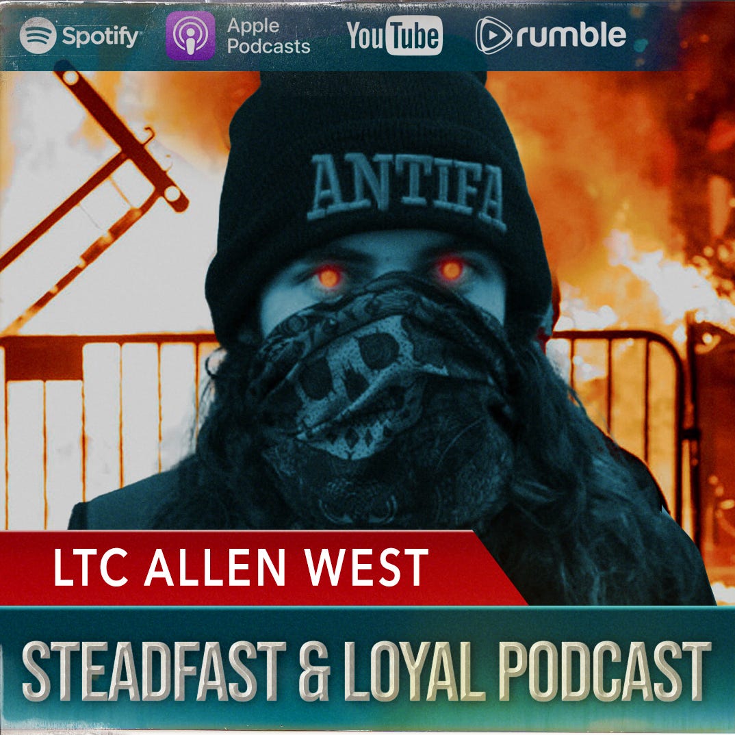 Allen West | Steadfast & Loyal Podcast