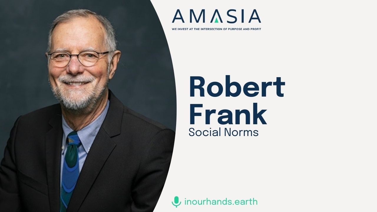 Ep. 8. Robert Frank on Social Norms