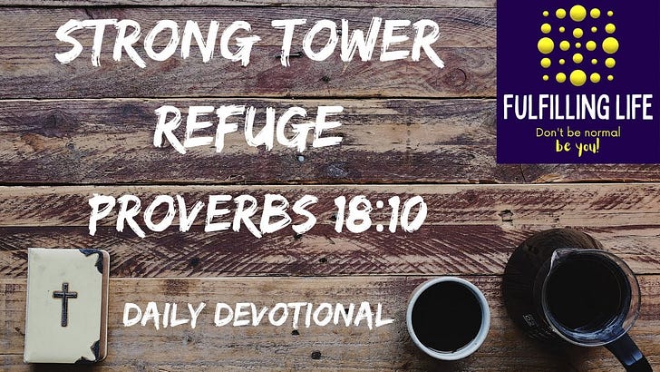 God Our Safe Place – Proverbs 18:10