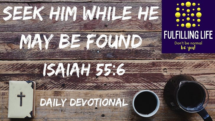 Return While There Is Time - Isaiah 55:6 episode artwork