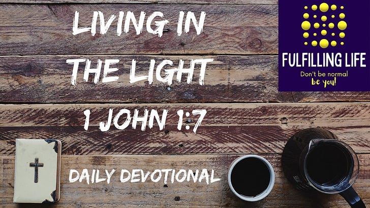Walk in the Light - 1 John 1:7 episode artwork