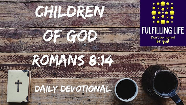 Led by the Spirit - Romans 8:14 Led by the Spirit - Romans 8:14