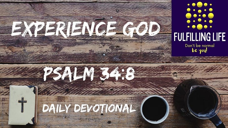 Taste and See - Psalm 34:8 Taste and See - Psalm 34:8