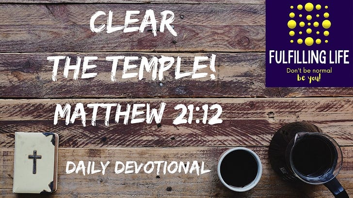 He Cleanses What We’ve Allowed - Matthew 21:12 He Cleanses What We’ve Allowed - Matthew 21:12