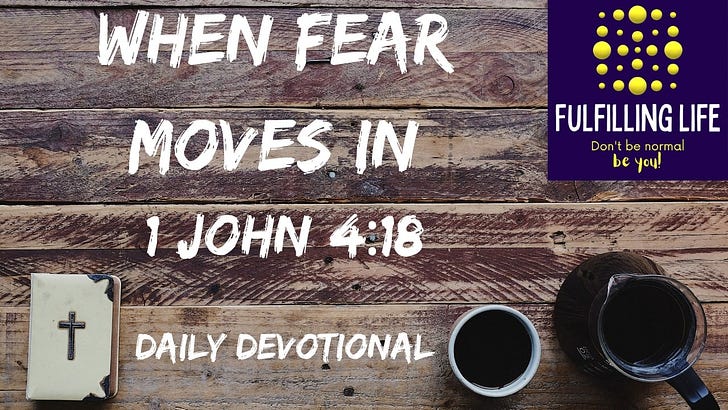 When Fear Moves In - 1 John 4:18 episode artwork