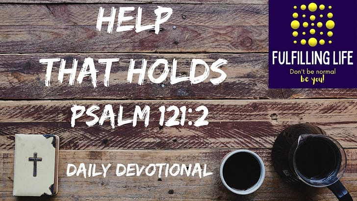 When You Need Help You Don't Have - Psalm 121:2 episode artwork