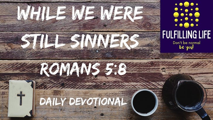 When You Feel You Have to Earn God's Love - Romans 5:8 episode artwork
