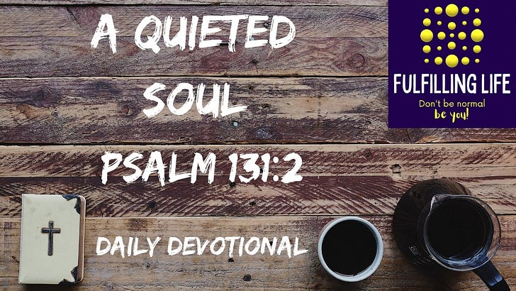When Your Soul Won't Settle - Psalm 131:2  episode artwork