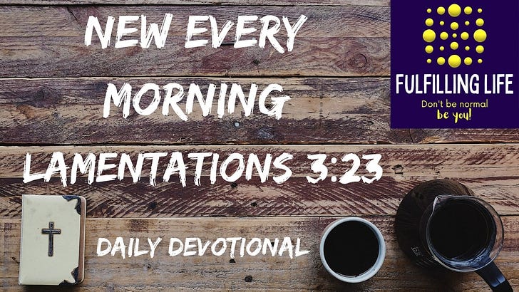 When You Need a Fresh Start - Lamentations 3:23  episode artwork