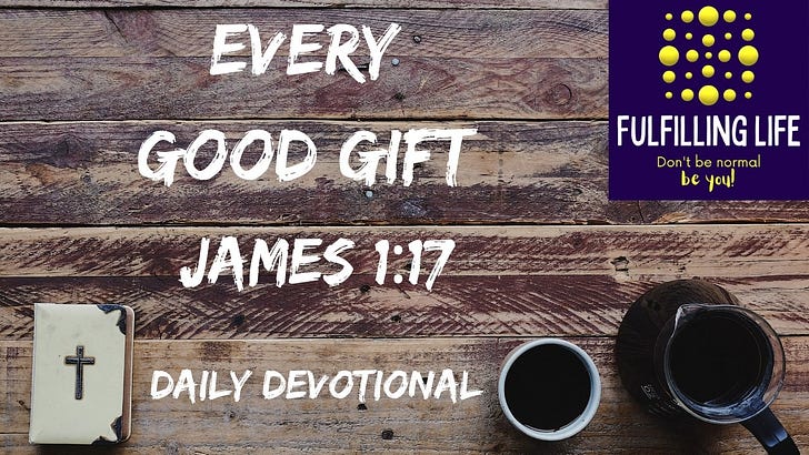 When You've Forgotten to Be Grateful - James 1:17 episode artwork