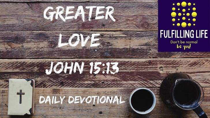 When You Need to Remember What Love Actually Is - John 15:13 episode artwork