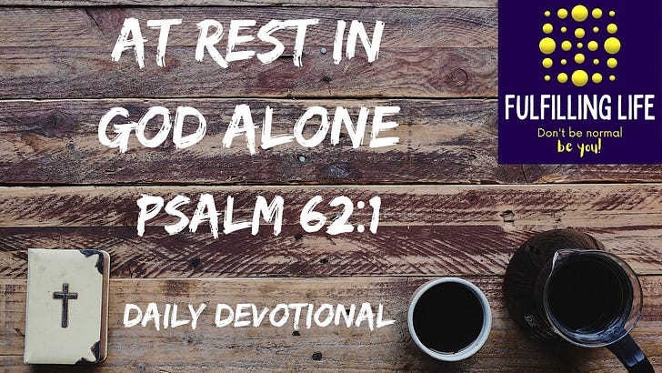 When Your Soul Needs to Be Still - Psalm 62:1 episode artwork