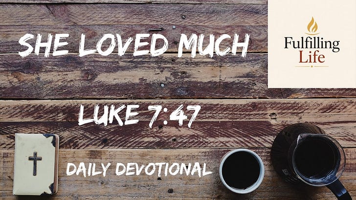 When Your Devotion Has Gone Cold - Luke 7:47 episode artwork
