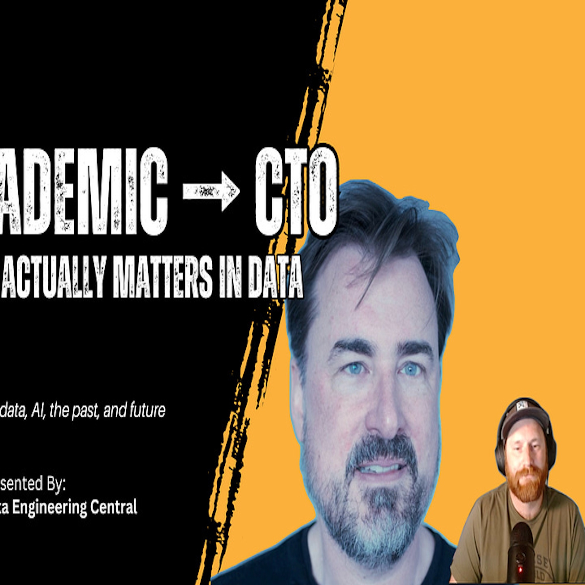 Academic → CTO: What Actually Matters in Data (Matthew Housley)