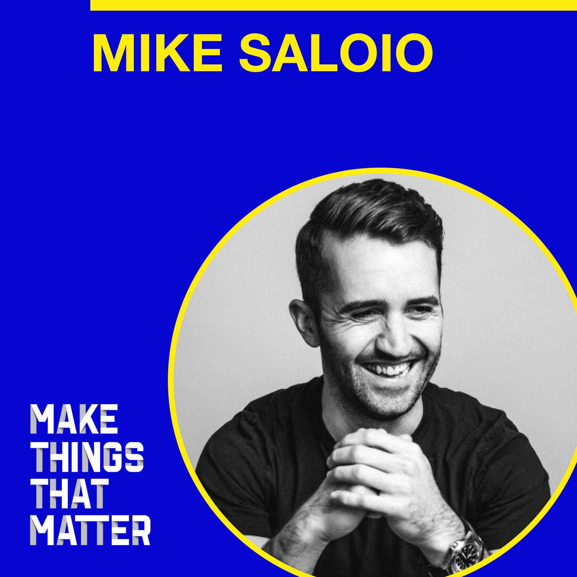 Mike Saloio: Leadership, meditation, ego, and ubuntu