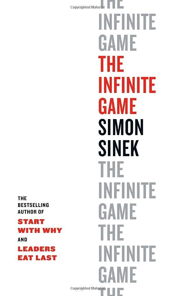 #46 The Infinite Game, by Simon Sinek: Book summary