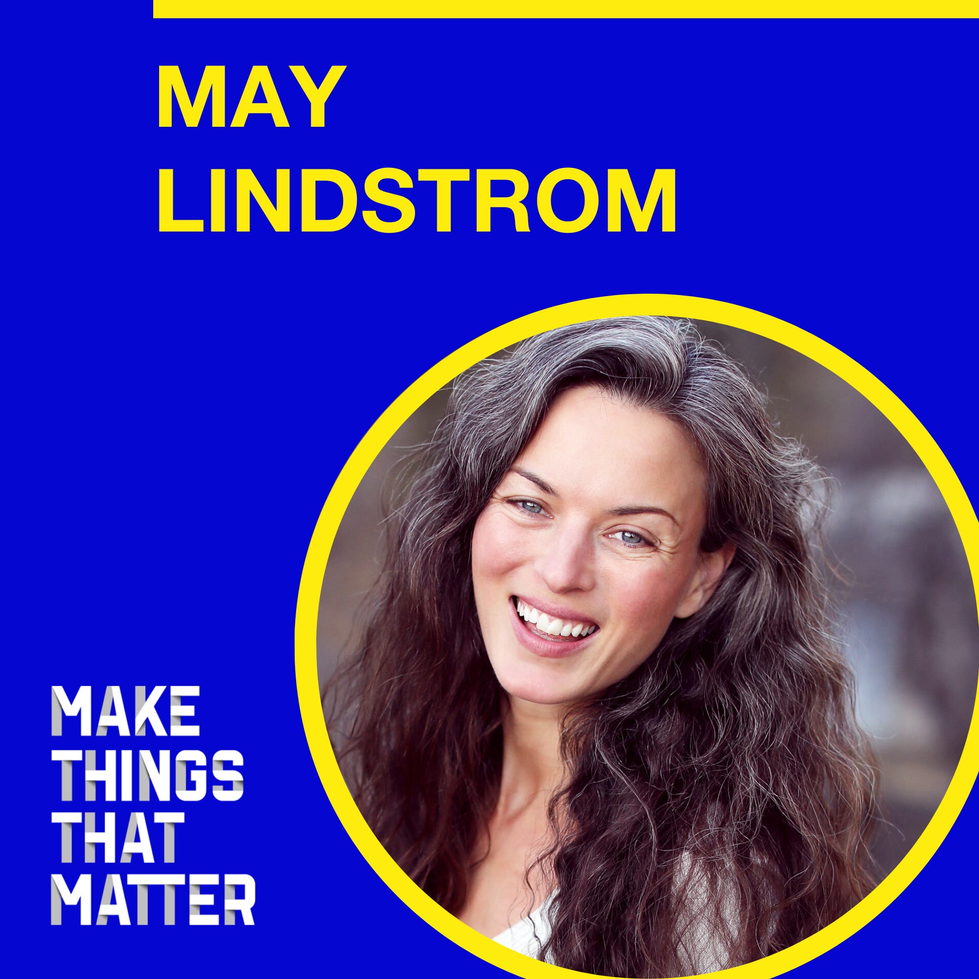 #1 May Lindstrom: The power of having a North Star