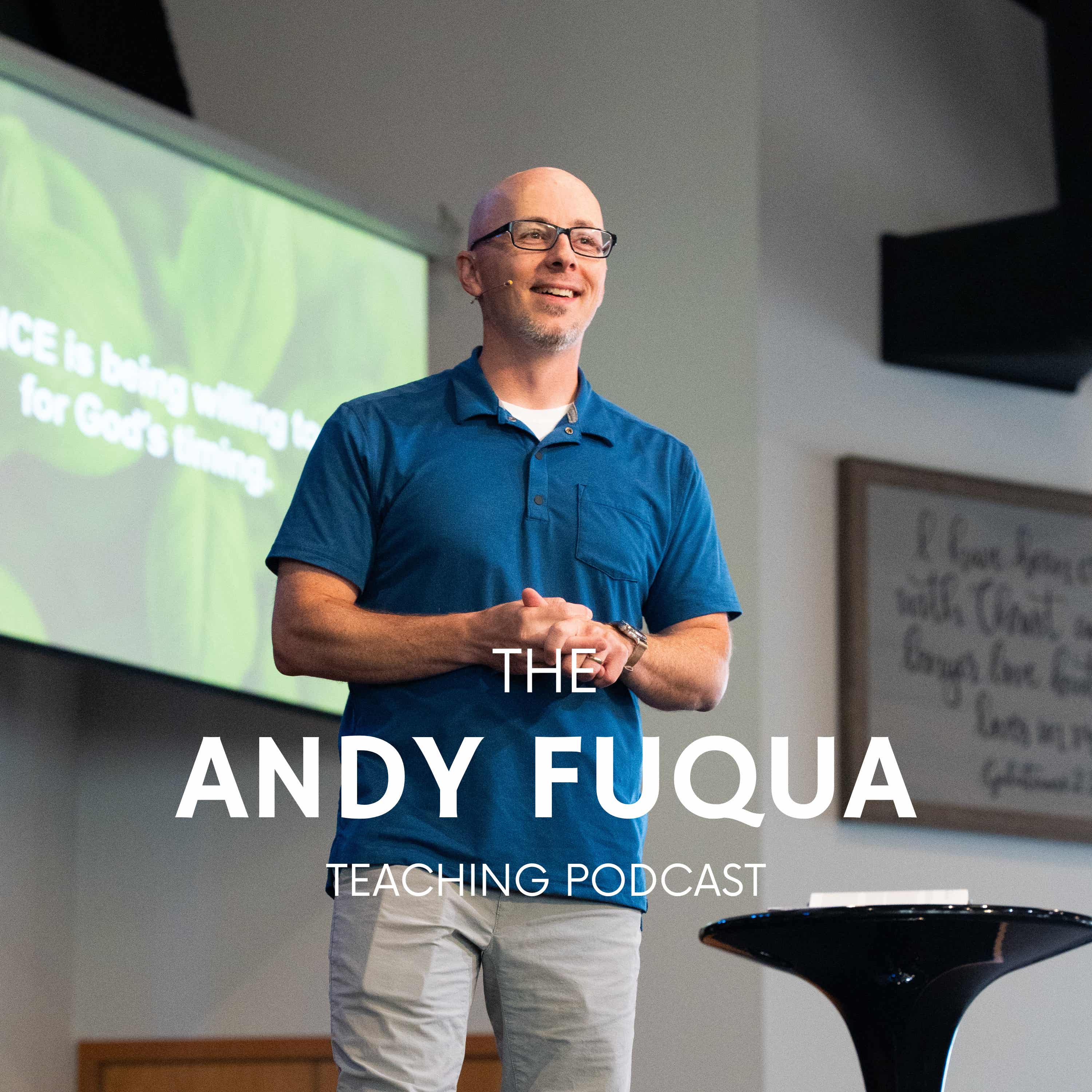 The Andy Fuqua Teaching Podcast