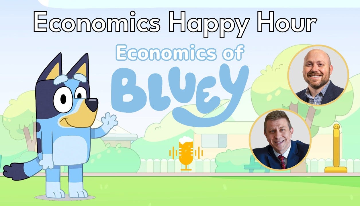 Economic Lessons from Bluey Economic Lessons from Bluey