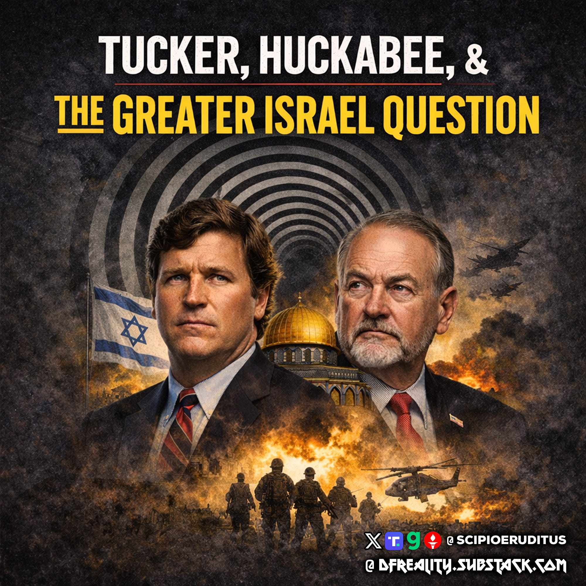 Tucker, Huckabee, & The Greater Israel Question