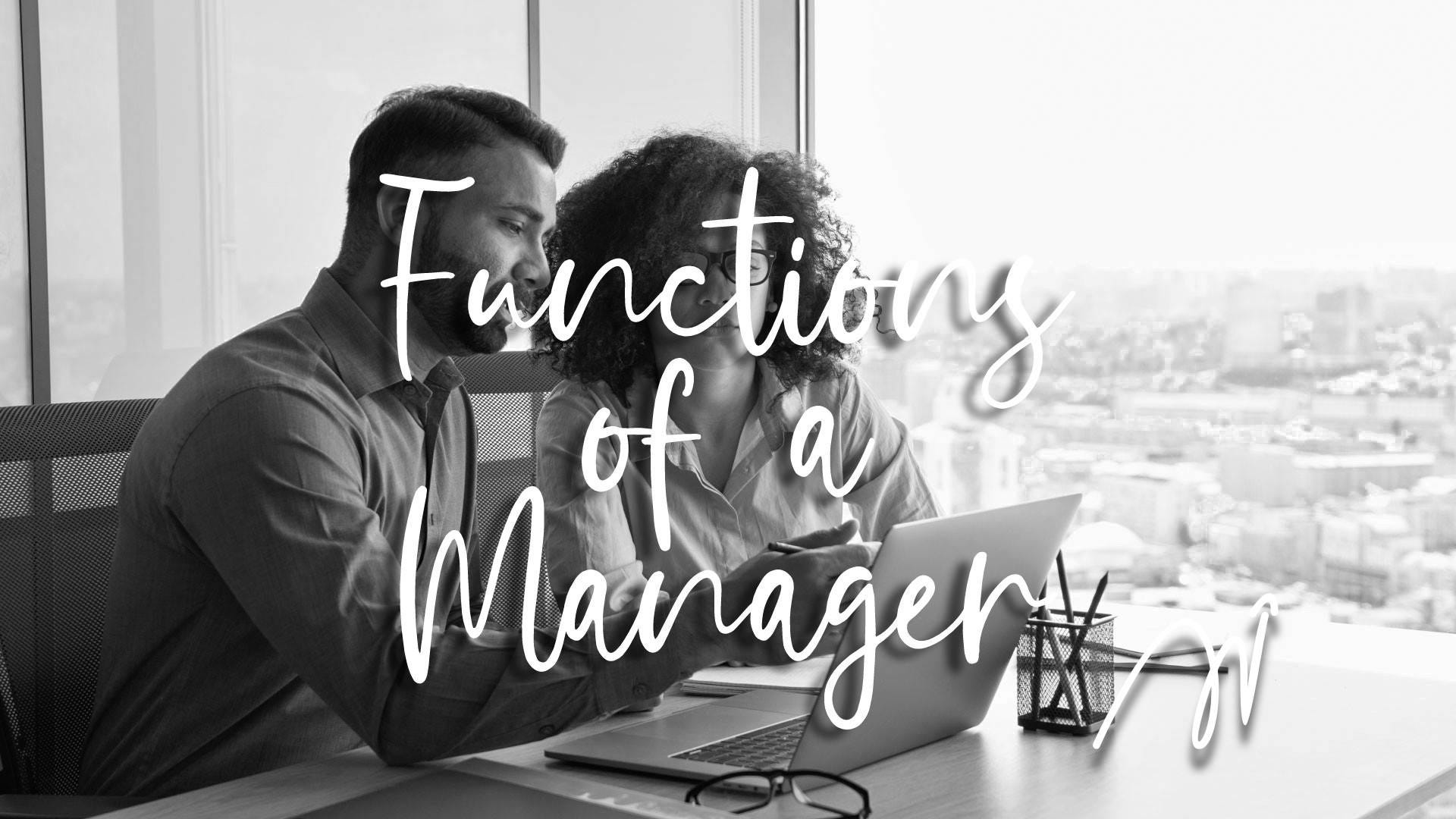 The Five Basic Functions of a Manager