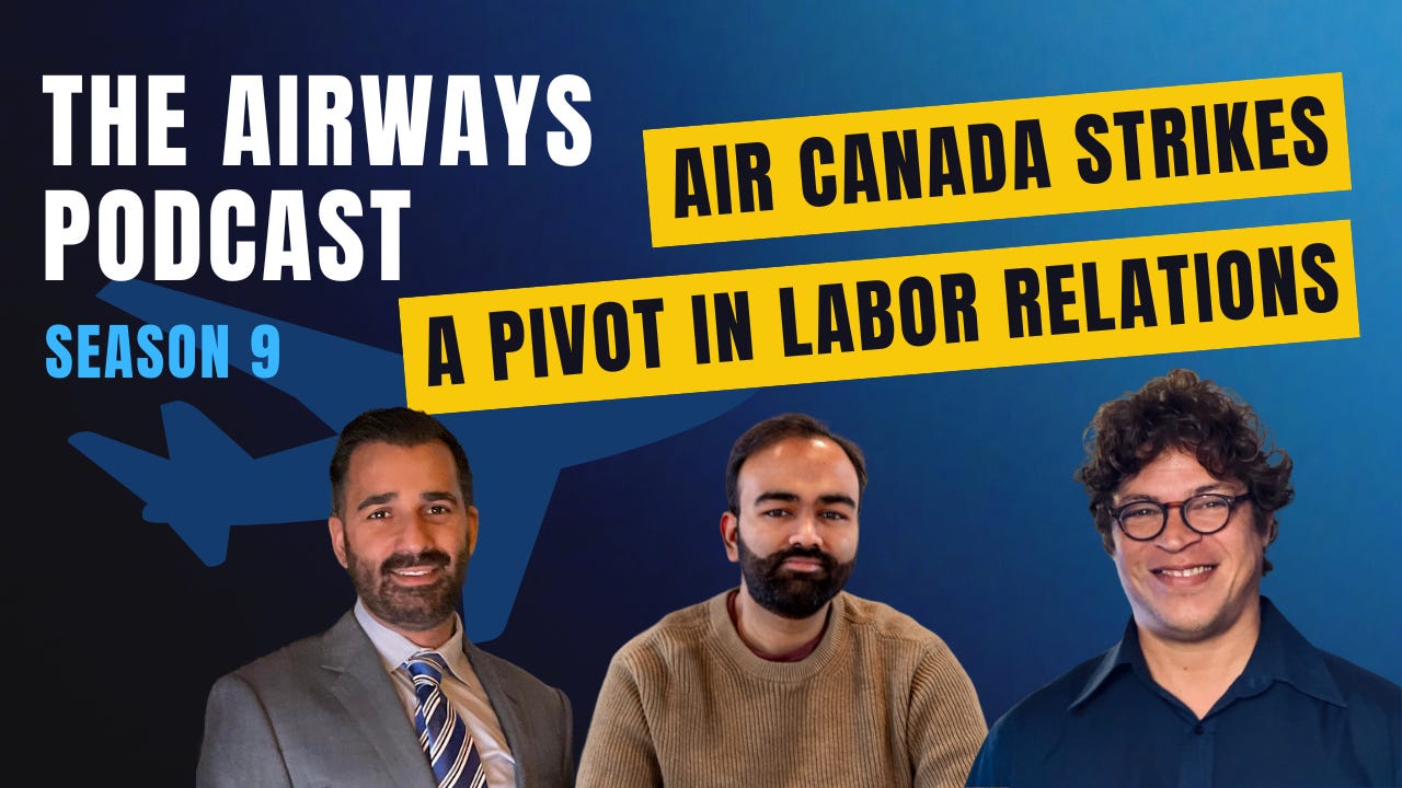 S9E2: Air Canada Strikes: A Pivot in Labor Relations