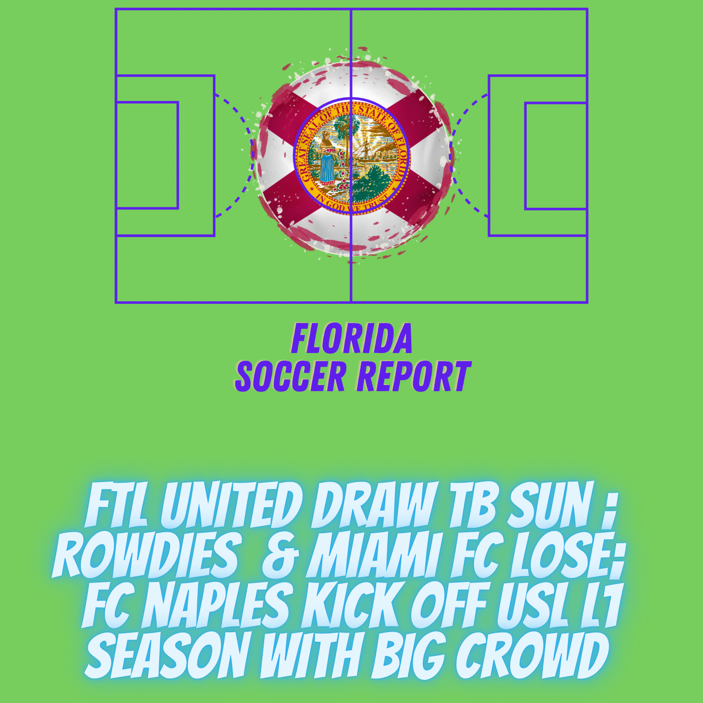 Florida Soccer Report