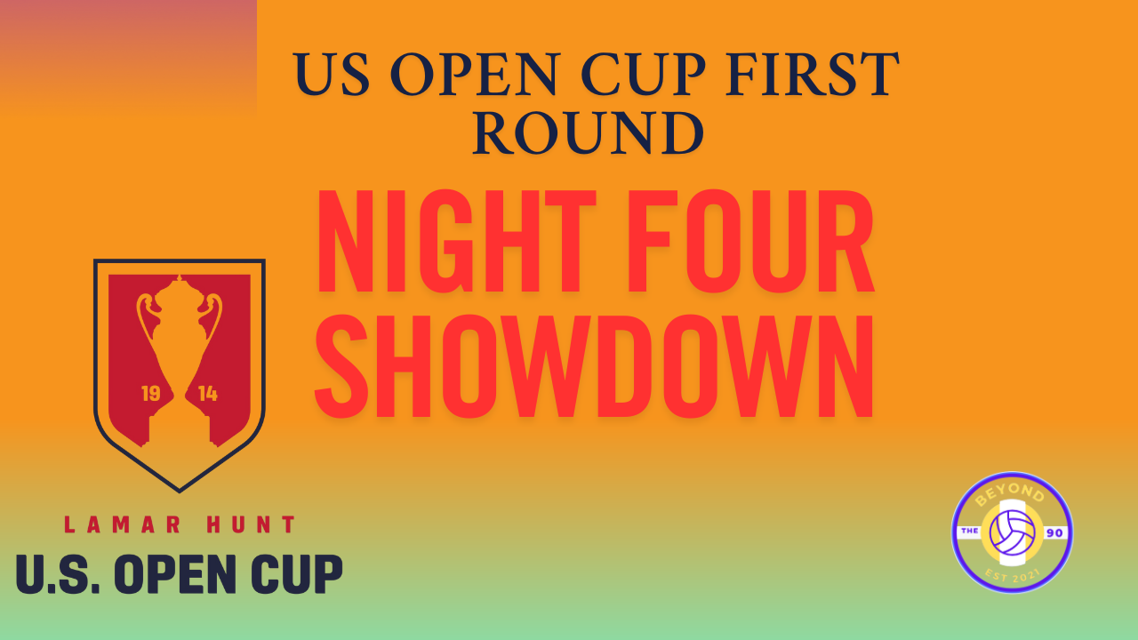 US Open Cup Round 1: Day 4 Review, 2nd Round Preview episode artwork