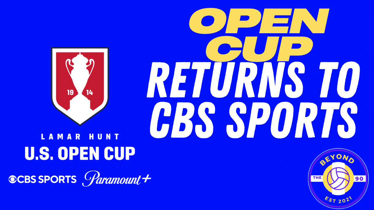 Thoughts on CBS Sports Returning to US Open Cup Broadcasts episode artwork