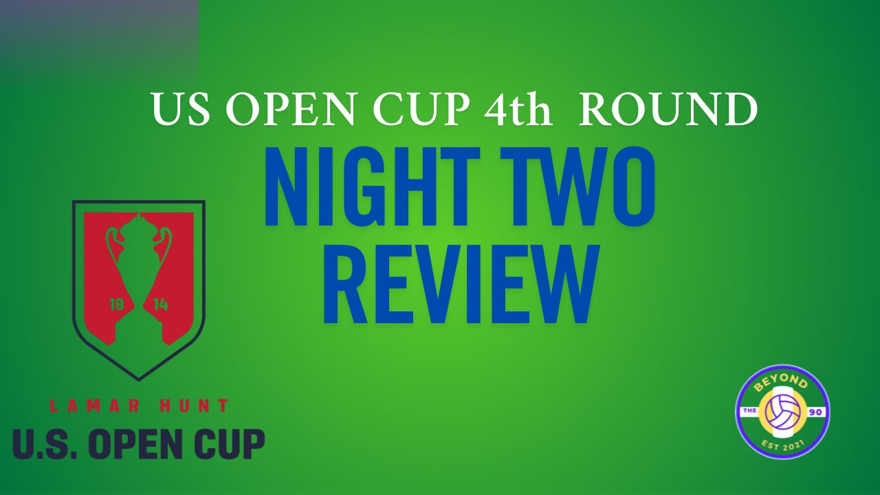 2025 US Open Cup Round 4: Day 2 Review, Fifth Round Preview episode artwork
