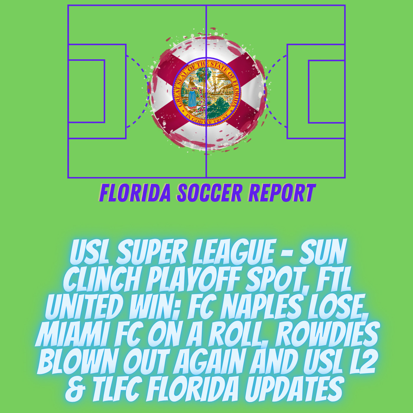 Florida Soccer Report