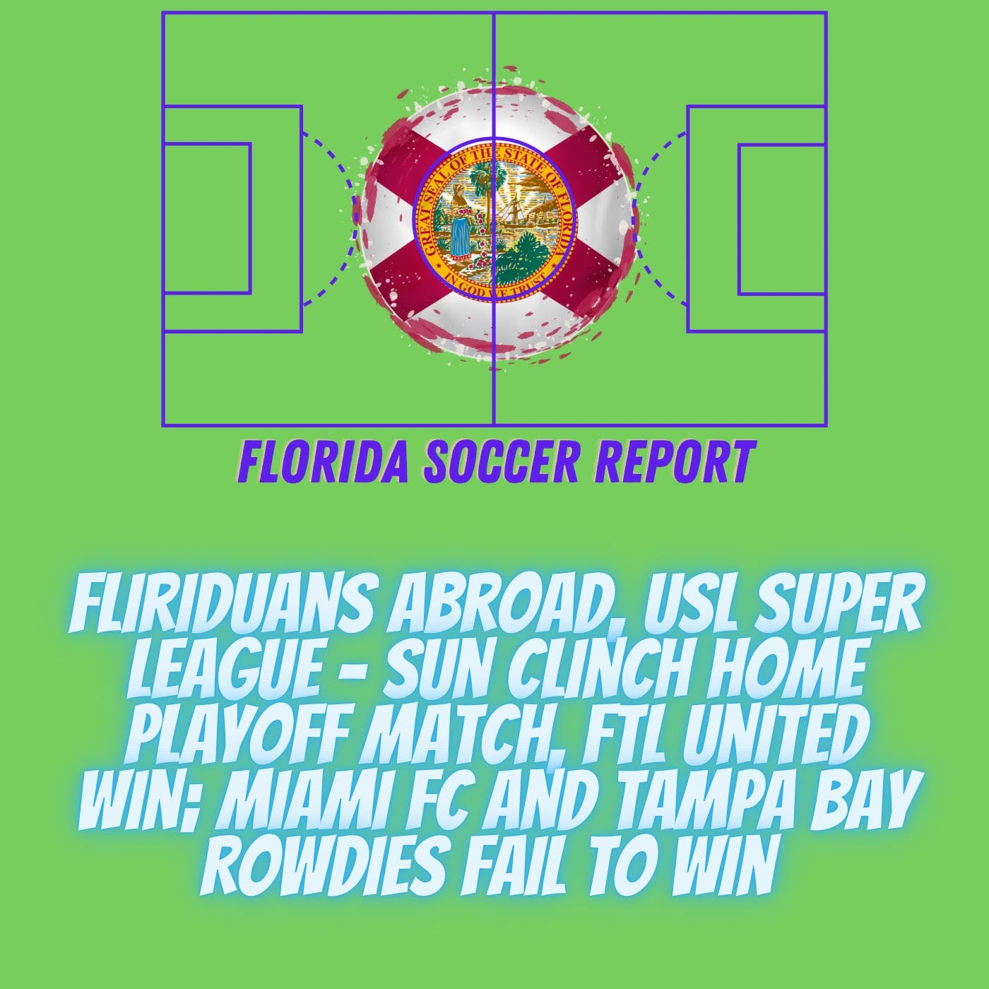 Florida Soccer Report